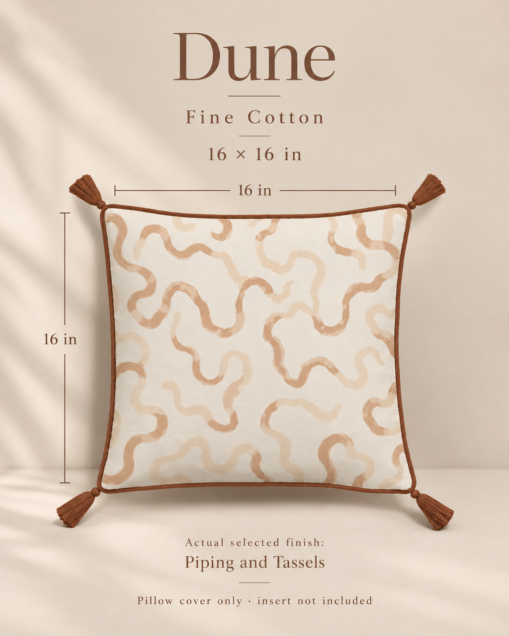 Dune Abstract Fine Cotton Piped & Tasselled Pillow Cover — 16″ Square, Camel & Chalk; dimension diagram and inclusions.