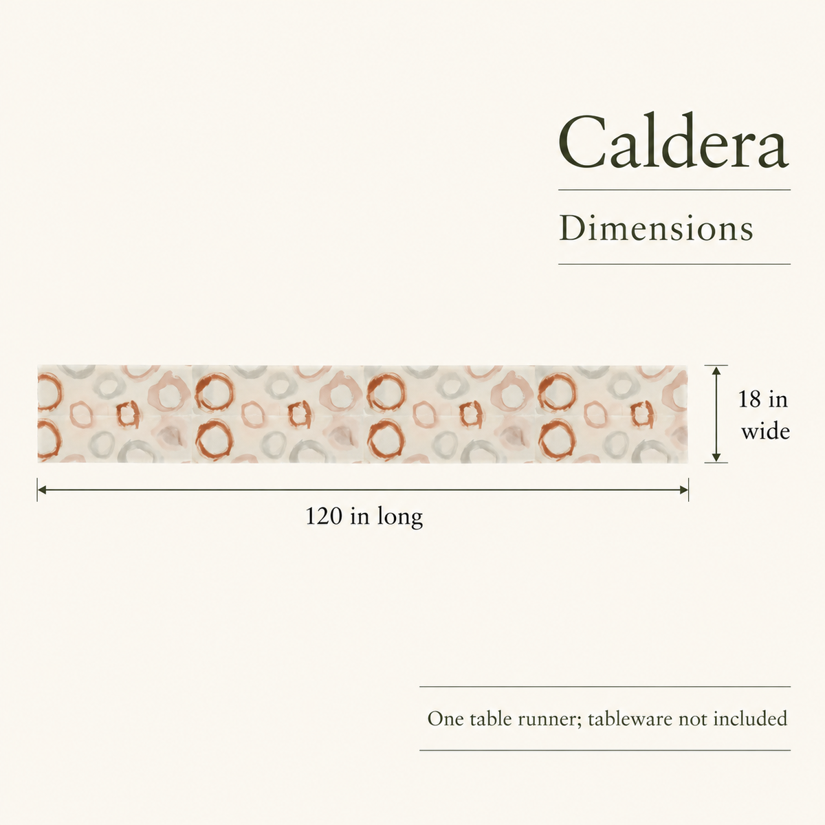 Caldera Painted Ring Cotton Sateen Table Runner — 18 × 120 in, Terracotta & Cream; dimensions and inclusions.