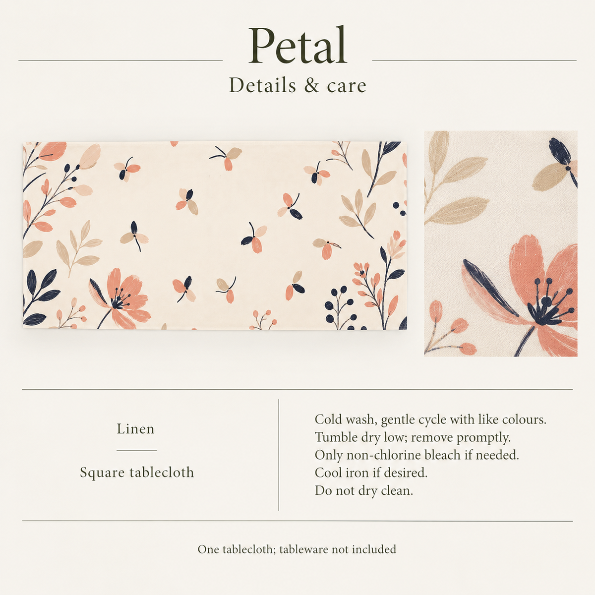Petal — 78 Square Linen Tablecloth; details and care.