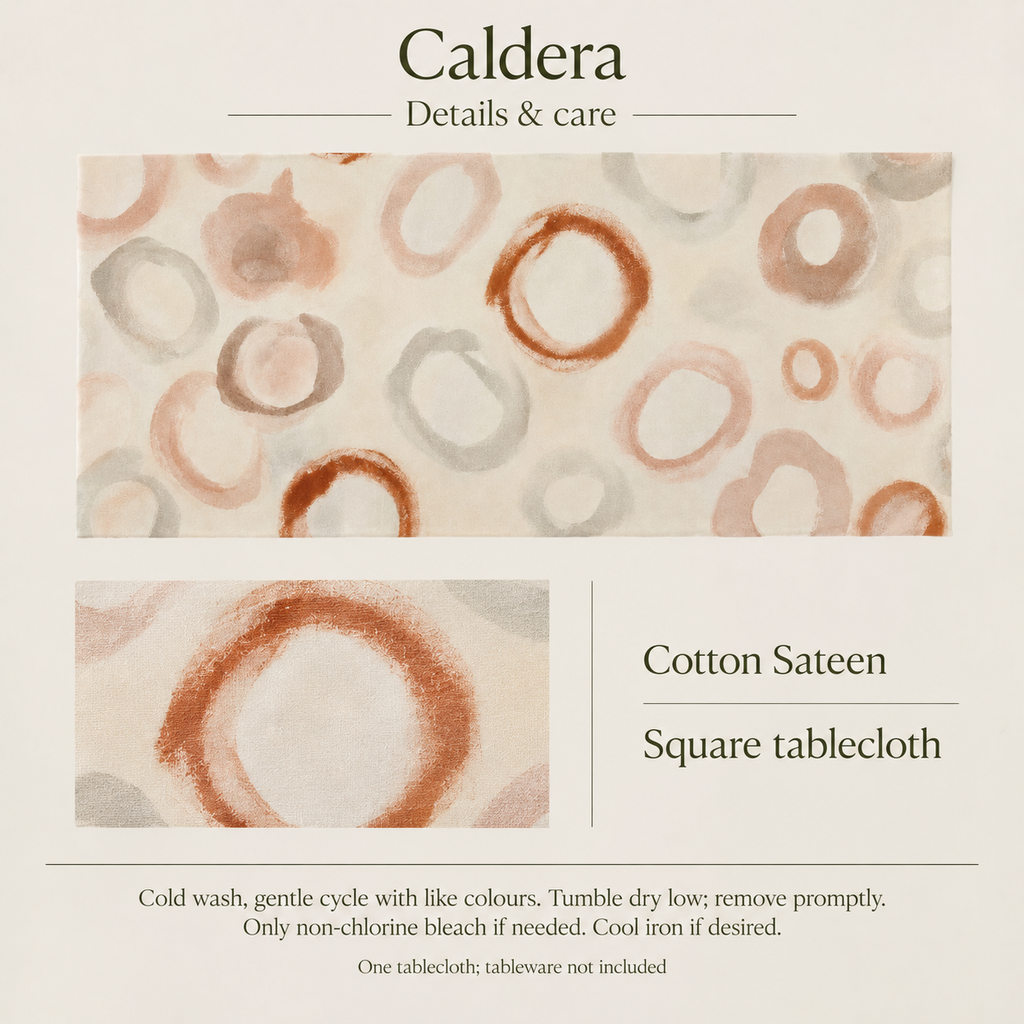 Caldera — 60 × 60 Cotton Sateen Tablecloth; details and care.