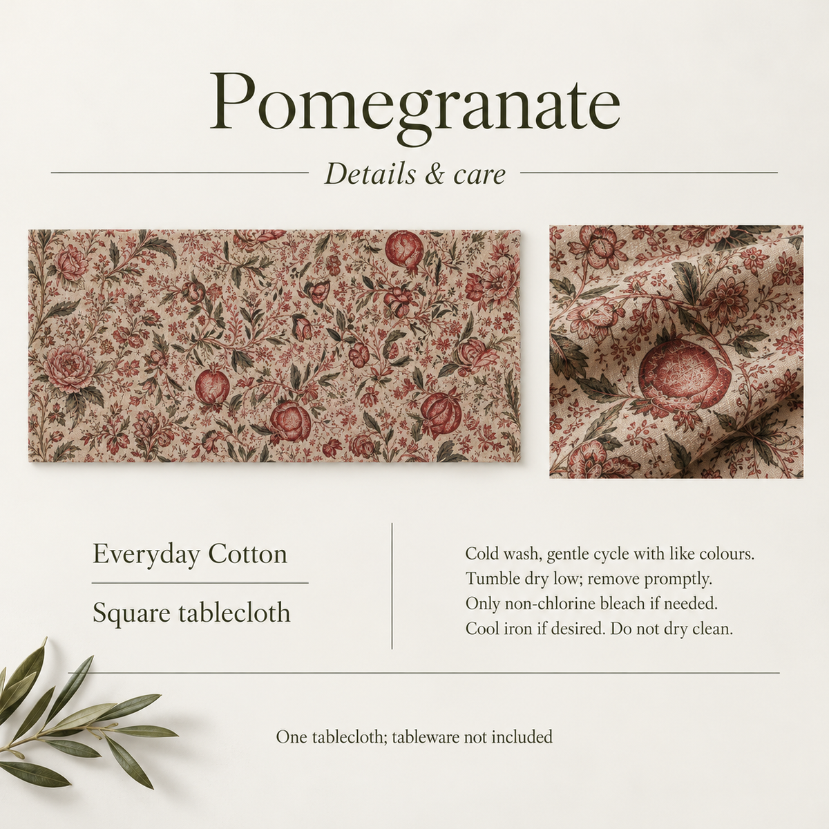Pomegranate — 45 × 45 Everyday Cotton Tablecloth; details and care.