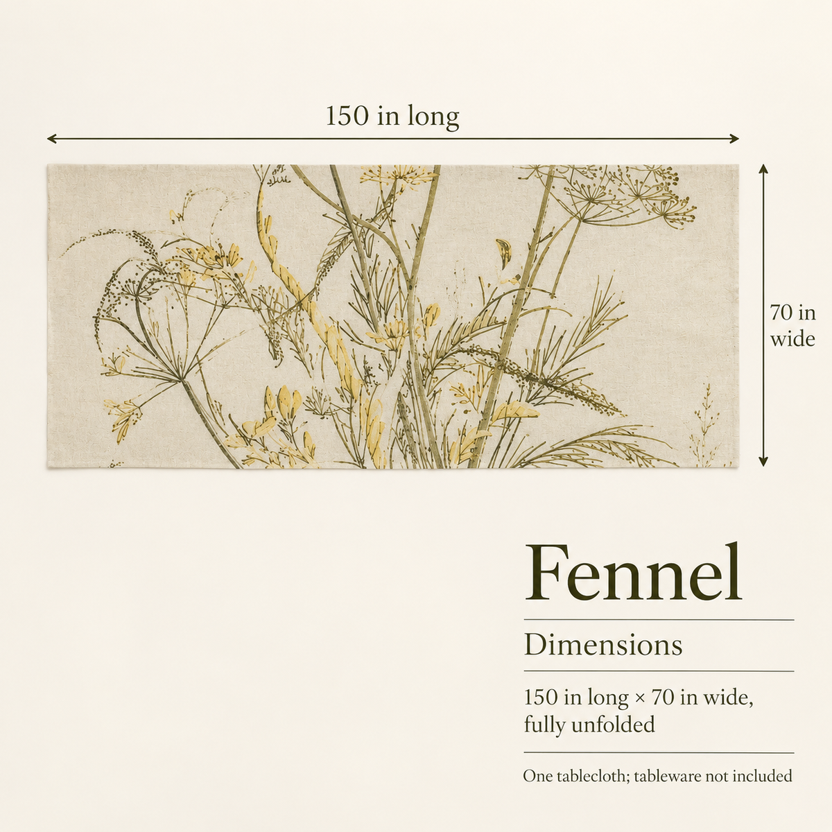 Fennel — 70 × 150 Linen Tablecloth; dimensions and inclusions.