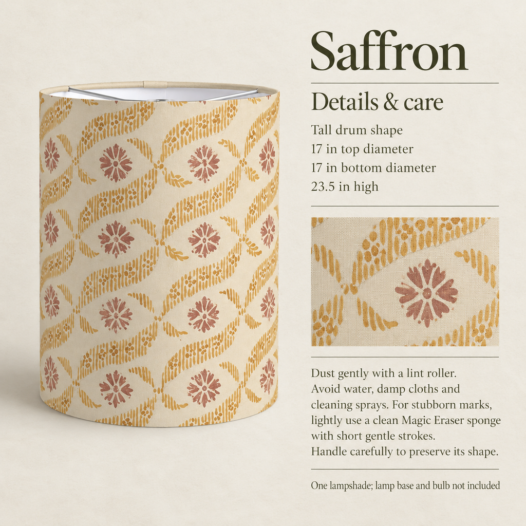 Saffron — 17 × 23.5 Tall Drum Lampshade; details and care.