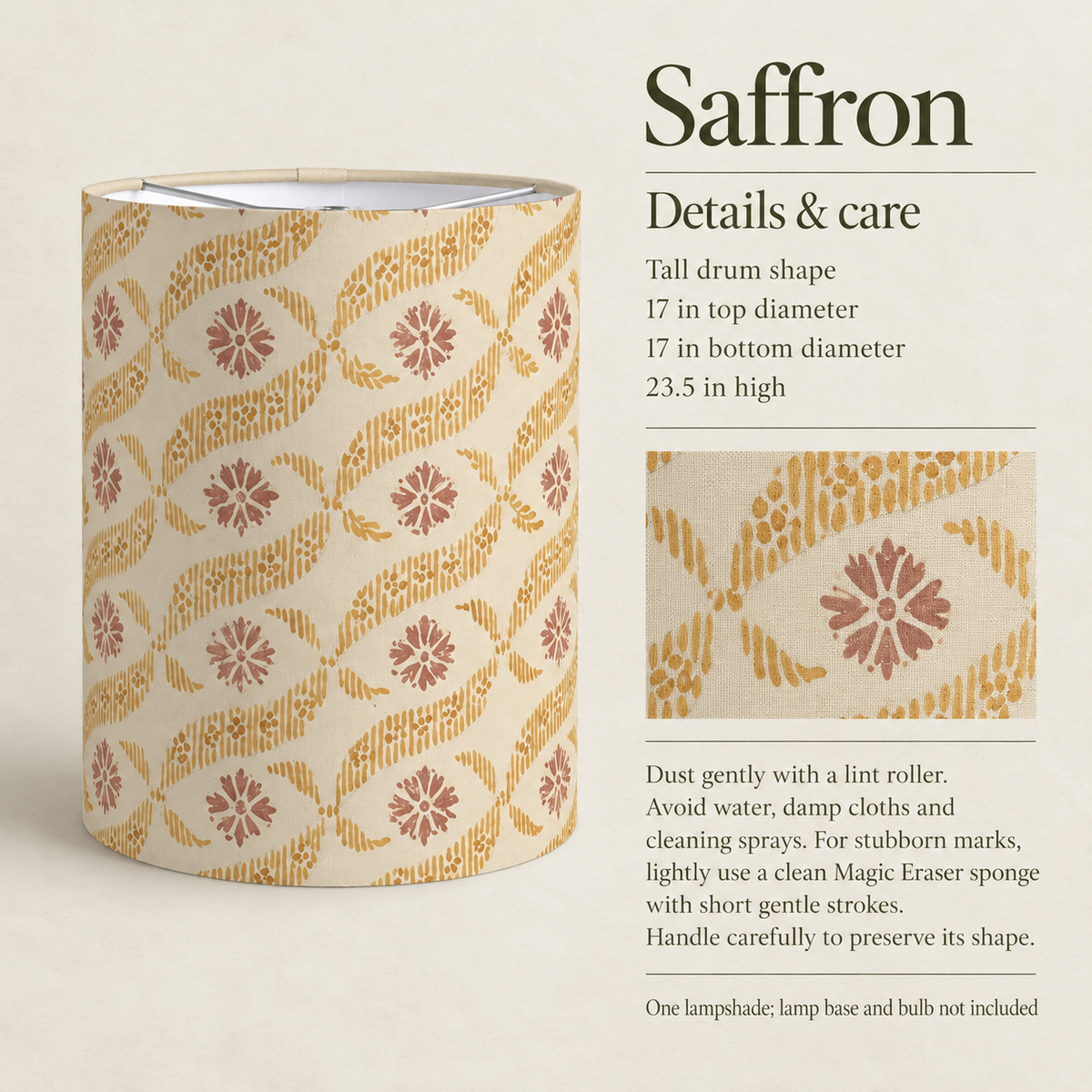 Saffron — 17 × 23.5 Tall Drum Lampshade; details and care.