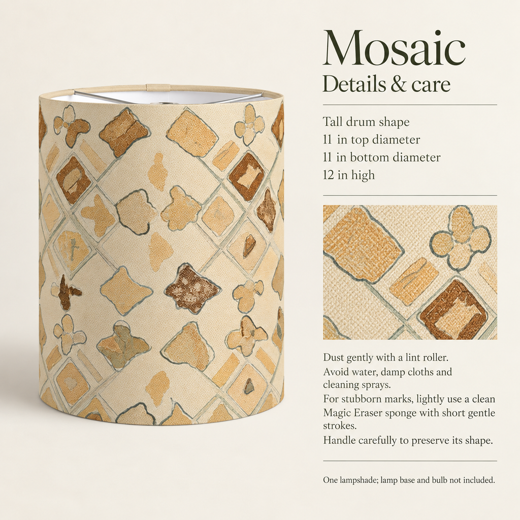 Mosaic — 11 × 12 Tall Drum Lampshade; details and care.