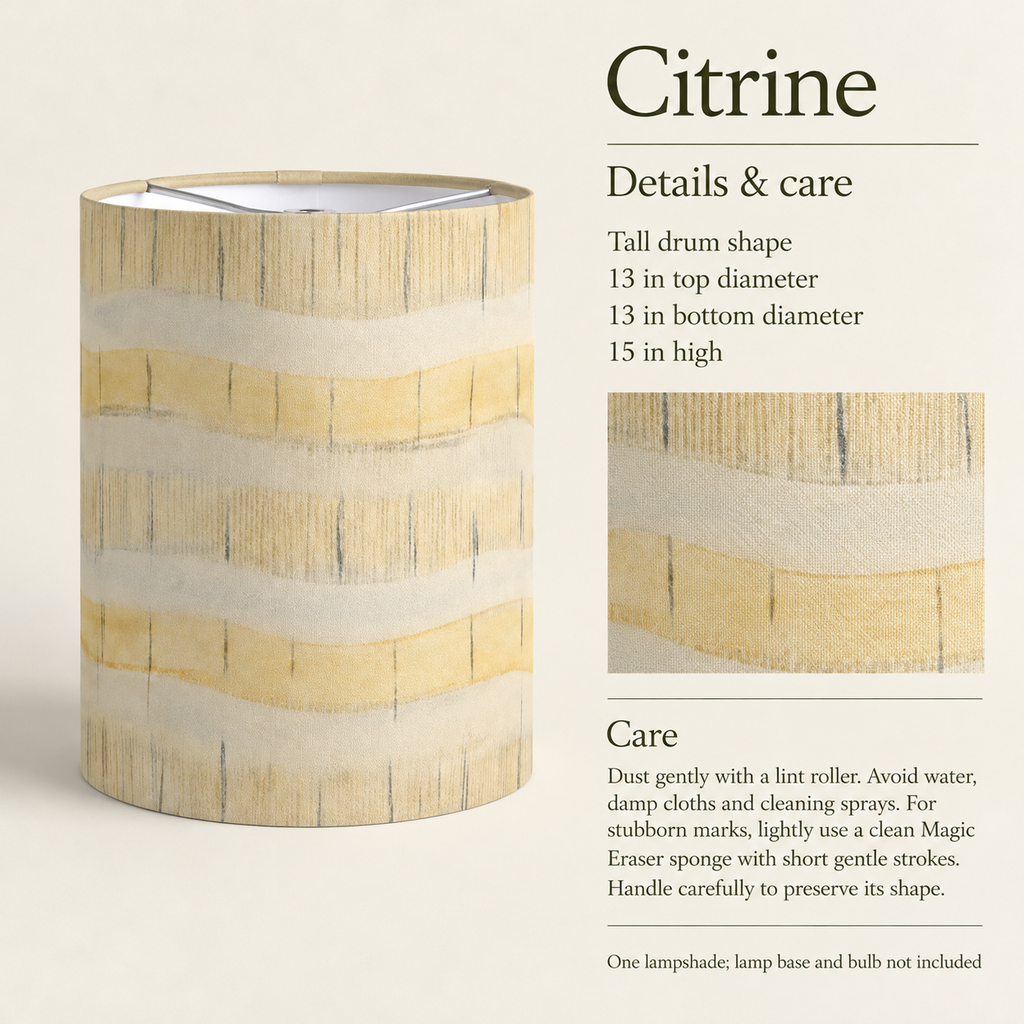 Citrine — 13 × 15 Tall Drum Lampshade; details and care.