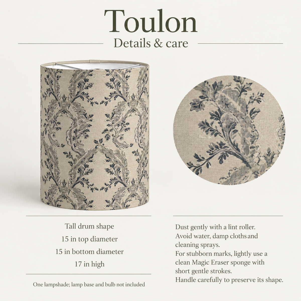 Toulon — 15 × 17 Tall Drum Lampshade; details and care.