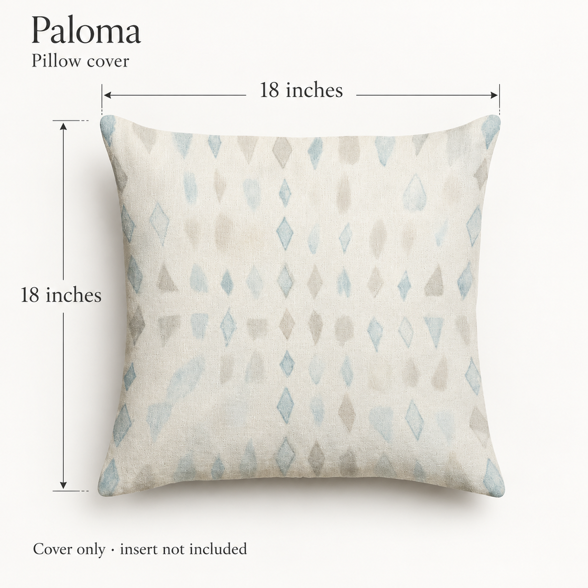 Paloma Geometric Soft Linen Pillow Cover — Blue & Ivory; dimension diagram and inclusions.