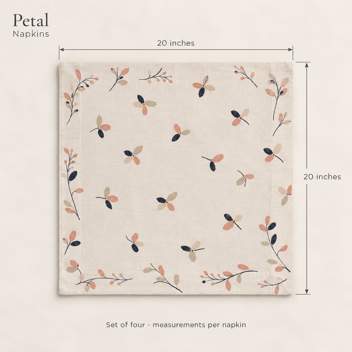 Petal Floral Linen Dinner Napkins — Rose & Ivory; dimension diagram and inclusions.