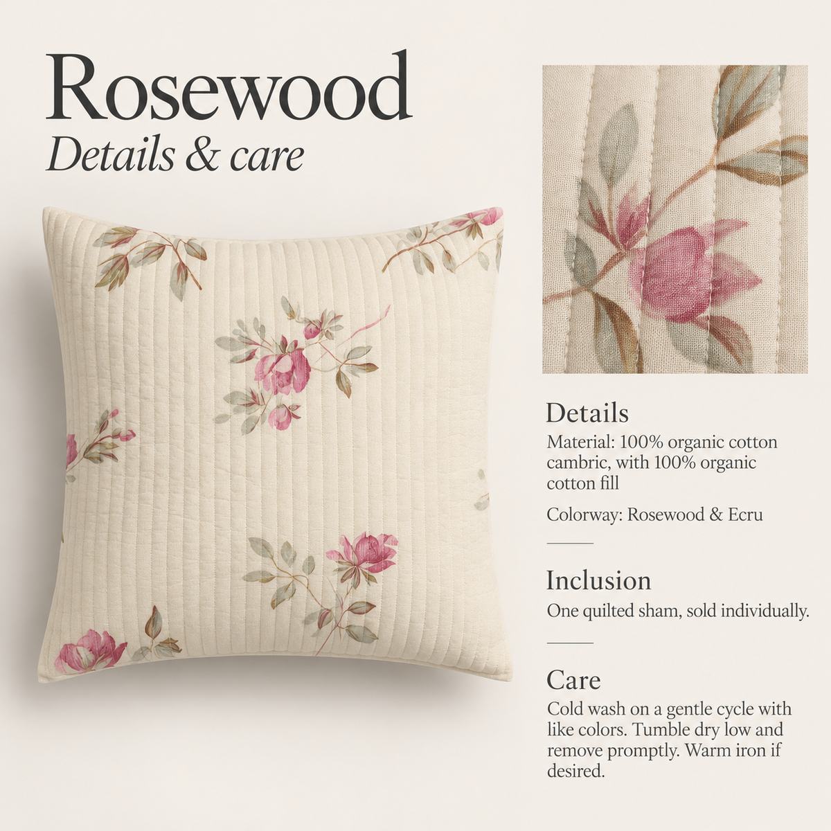 Rosewood Floral Organic Cotton Euro Sham — Rosewood & Ecru; verified details and care guide.