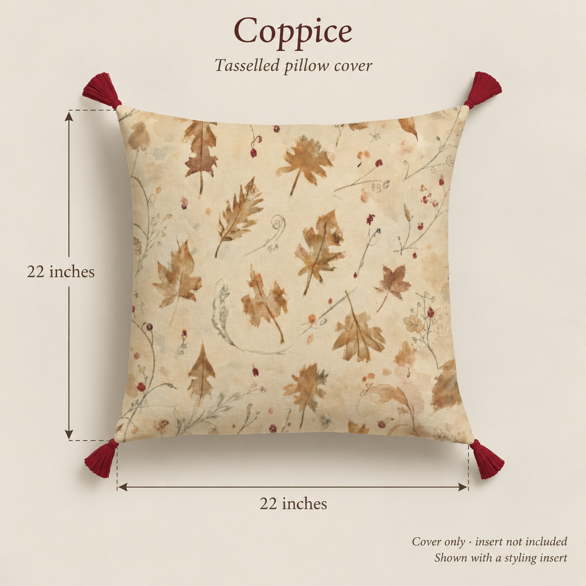 Coppice Oak-Leaf Tasselled Fine Cotton Pillow Cover — 22″ Square; dimension diagram and inclusions.